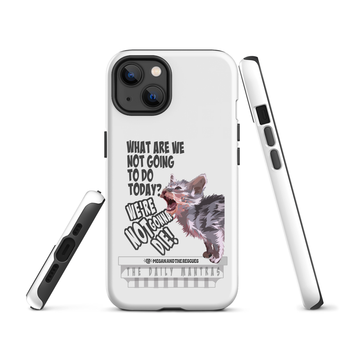 The Daily Mantras (Version 2 ) - Tough Case for iPhone®