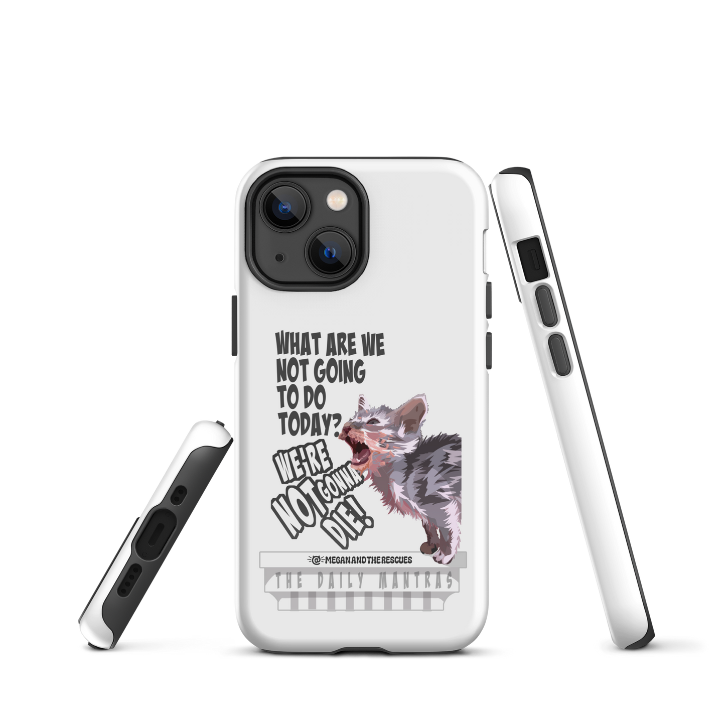 The Daily Mantras (Version 2 ) - Tough Case for iPhone®