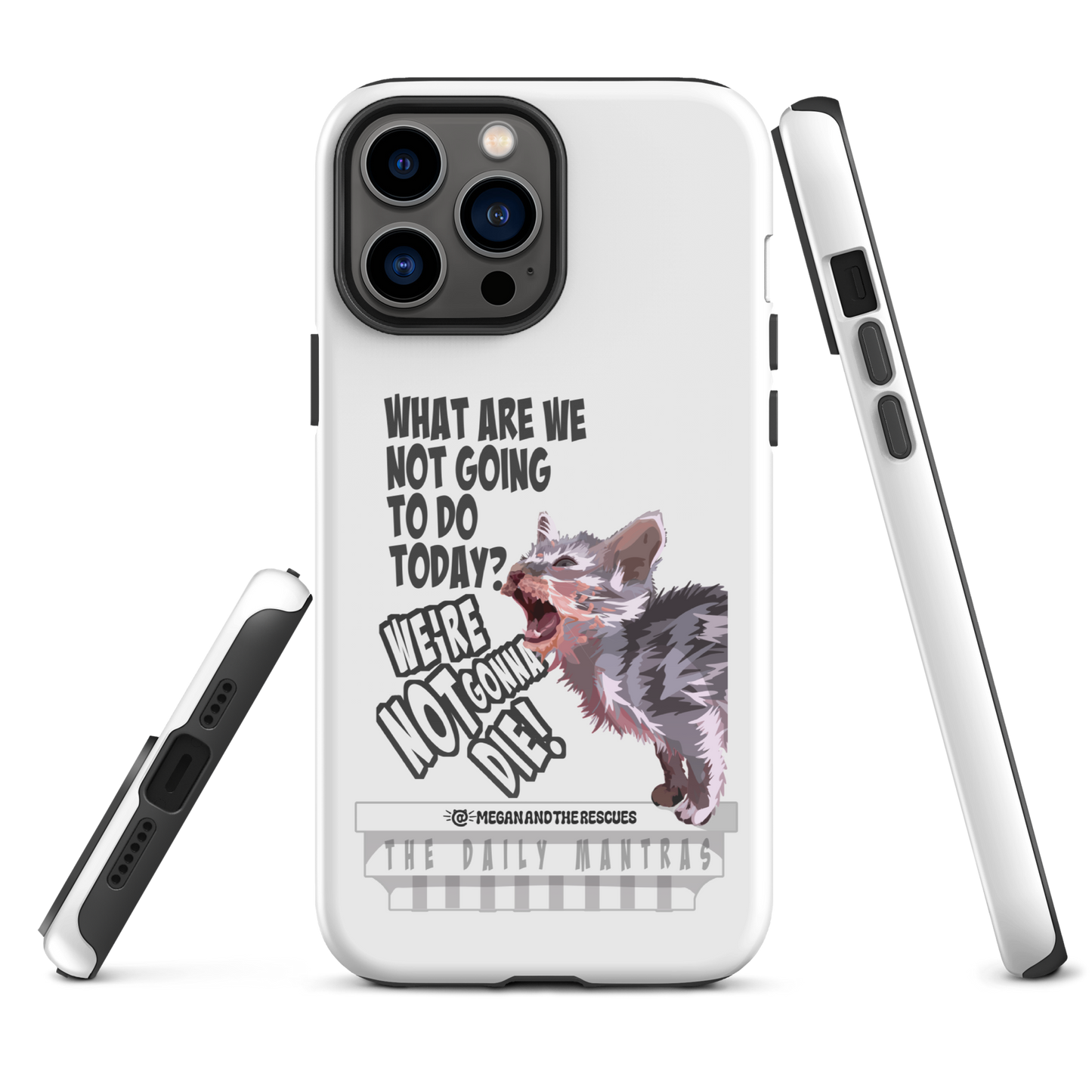 The Daily Mantras (Version 2 ) - Tough Case for iPhone®