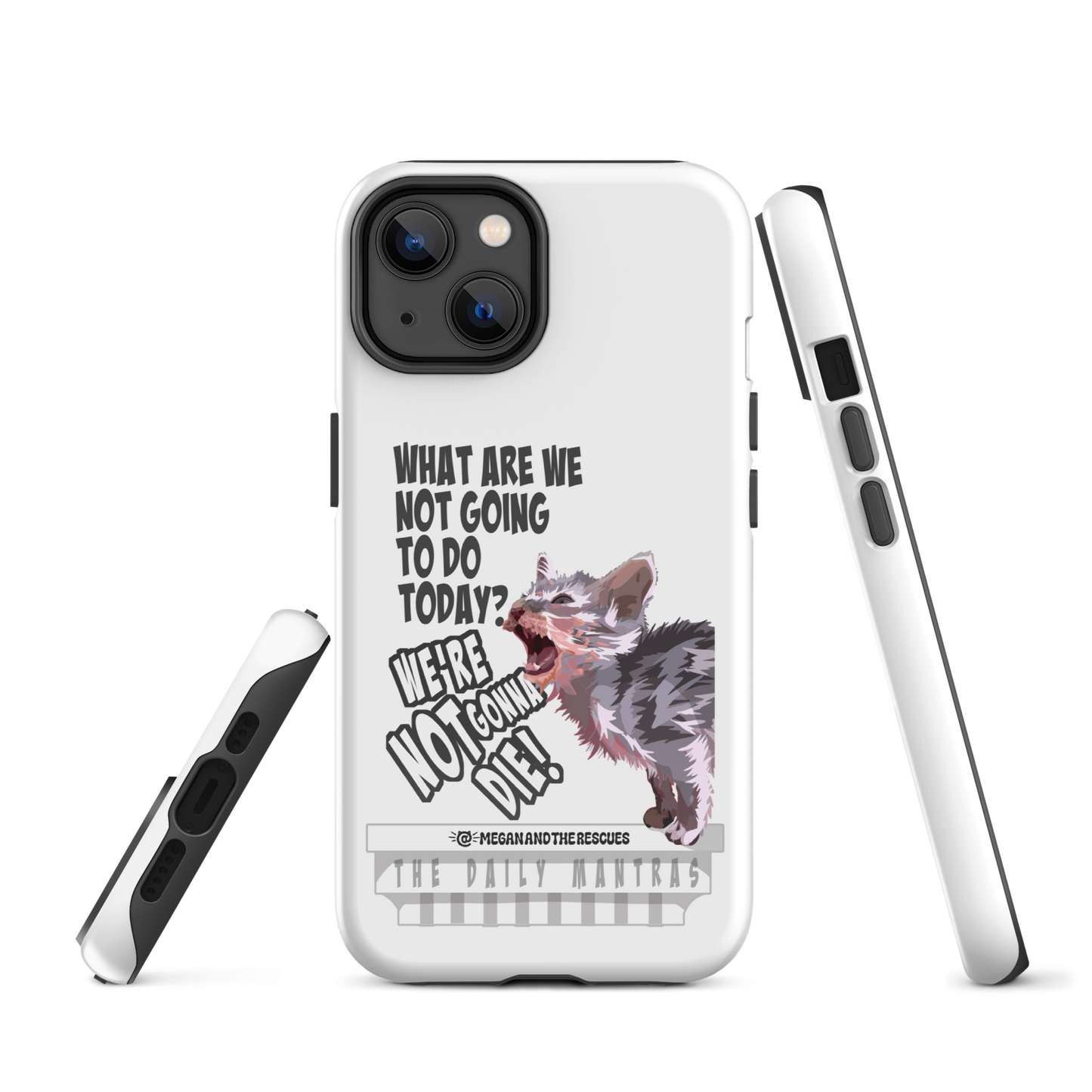 The Daily Mantras (Version 2 ) - Tough Case for iPhone®