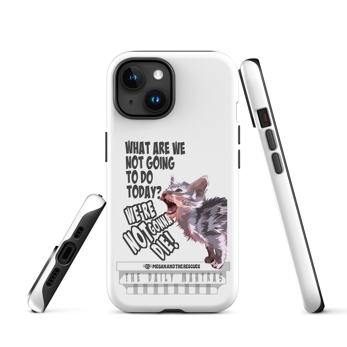 The Daily Mantras (Version 2 ) - Tough Case for iPhone®