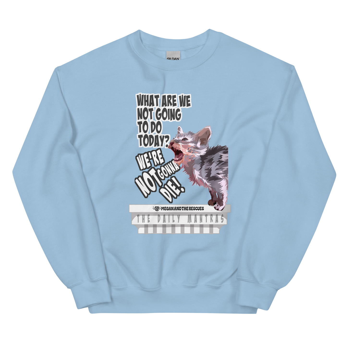 The Daily Mantras (Version 2) - Unisex Sweatshirt