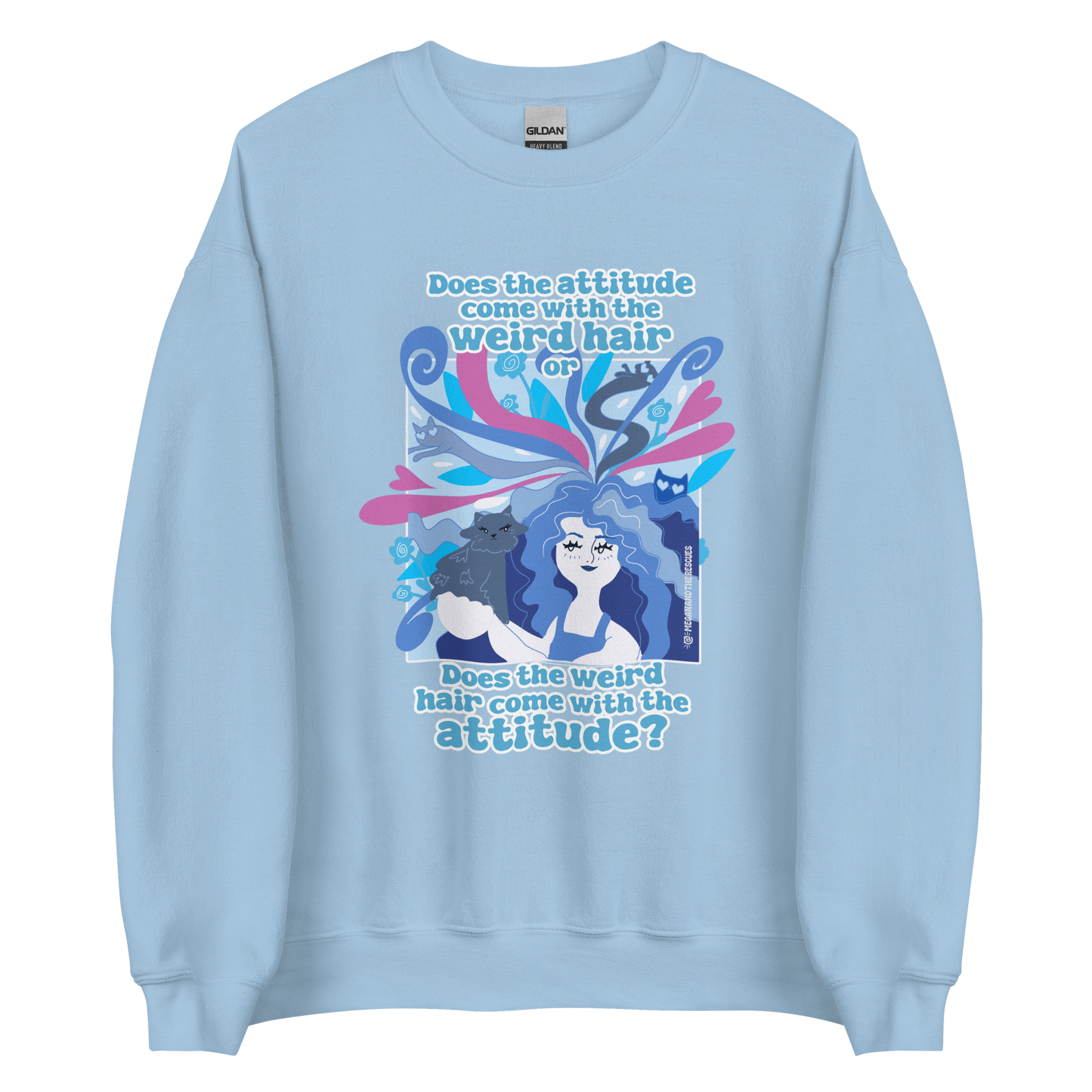 Weird Hair Attitude Blue - Unisex Sweatshirt