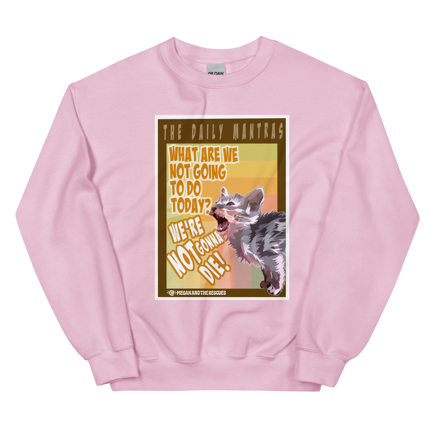 The Daily Mantras (Versio 1) - Unisex Sweatshirt