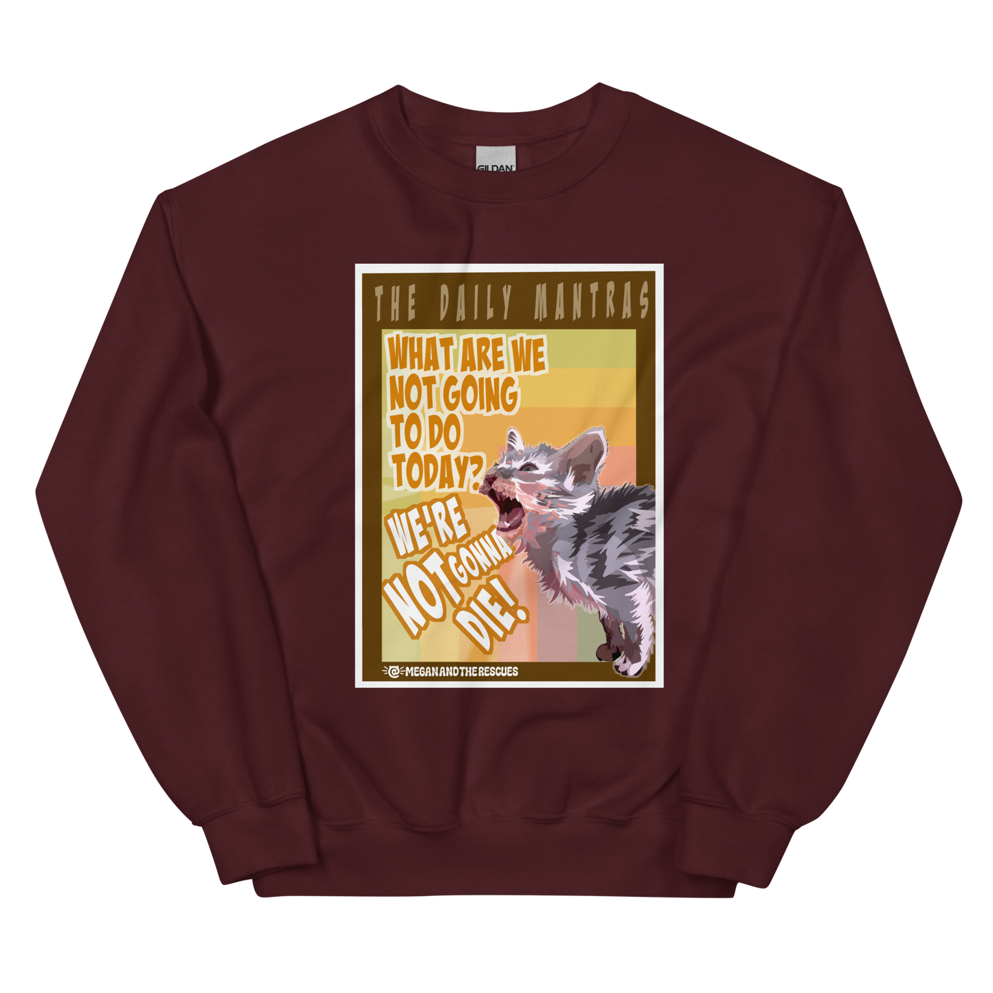 The Daily Mantras (Versio 1) - Unisex Sweatshirt