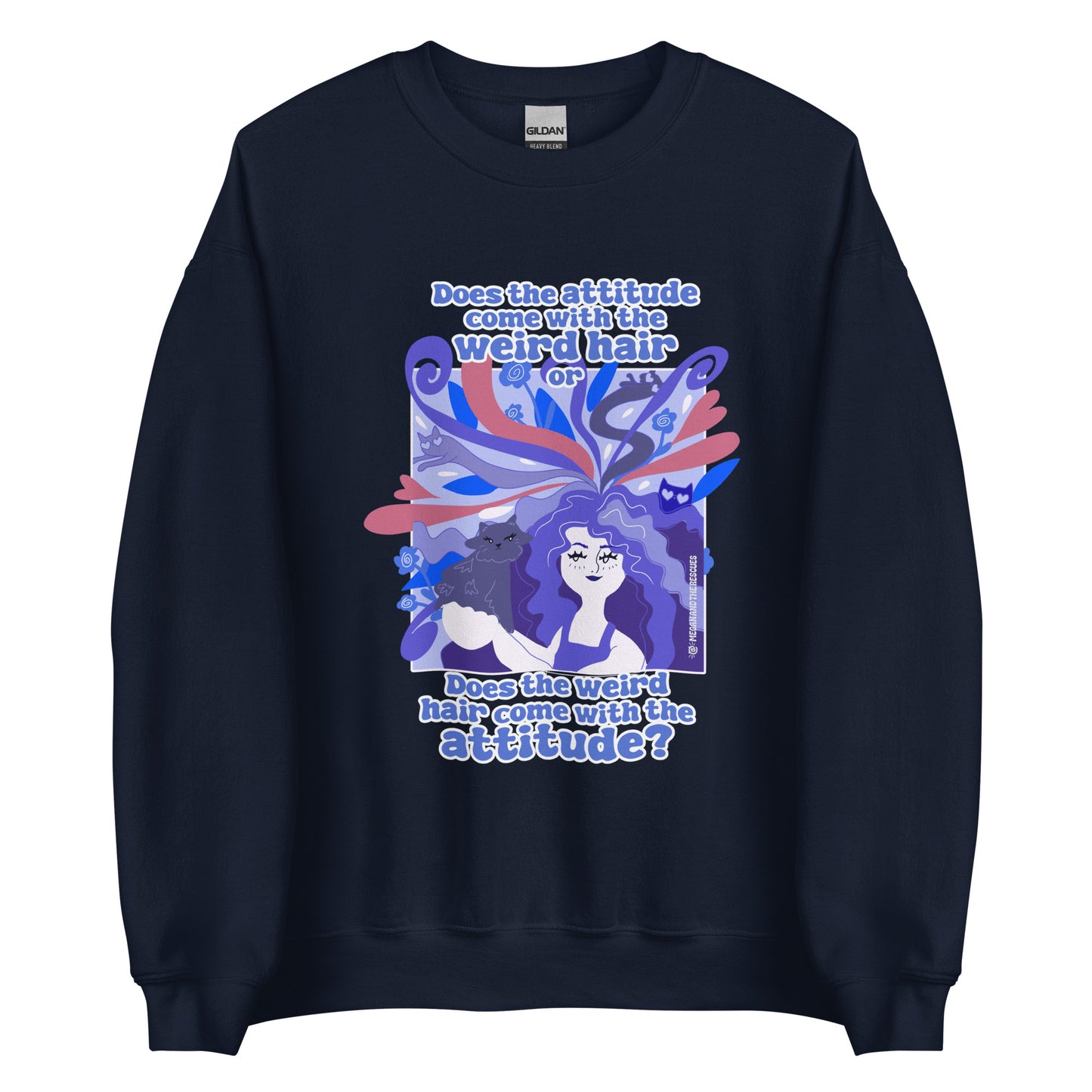 Weird Hair Attitude Dark Blue - Unisex Sweatshirt