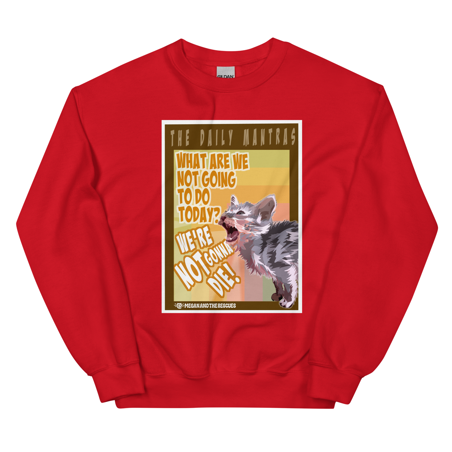 The Daily Mantras (Versio 1) - Unisex Sweatshirt