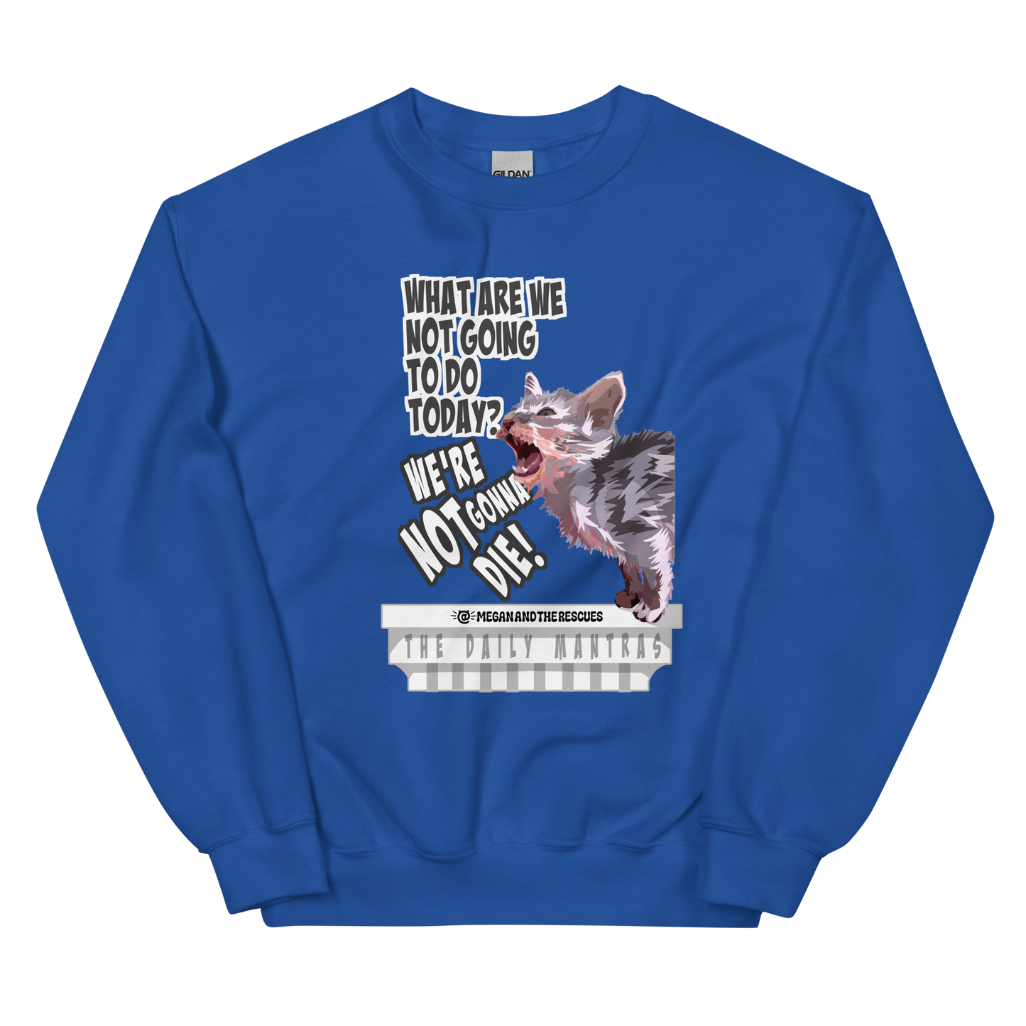 The Daily Mantras (Version 2) - Unisex Sweatshirt