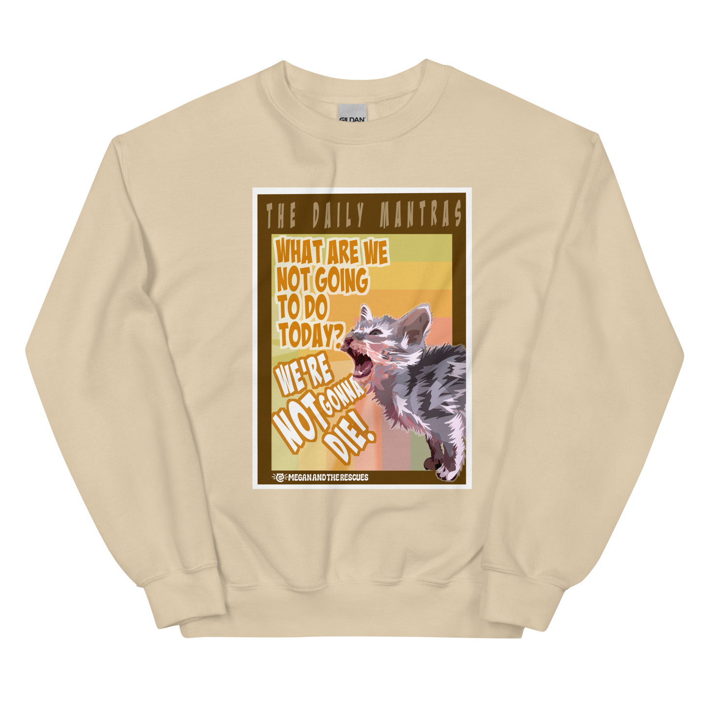 The Daily Mantras (Versio 1) - Unisex Sweatshirt