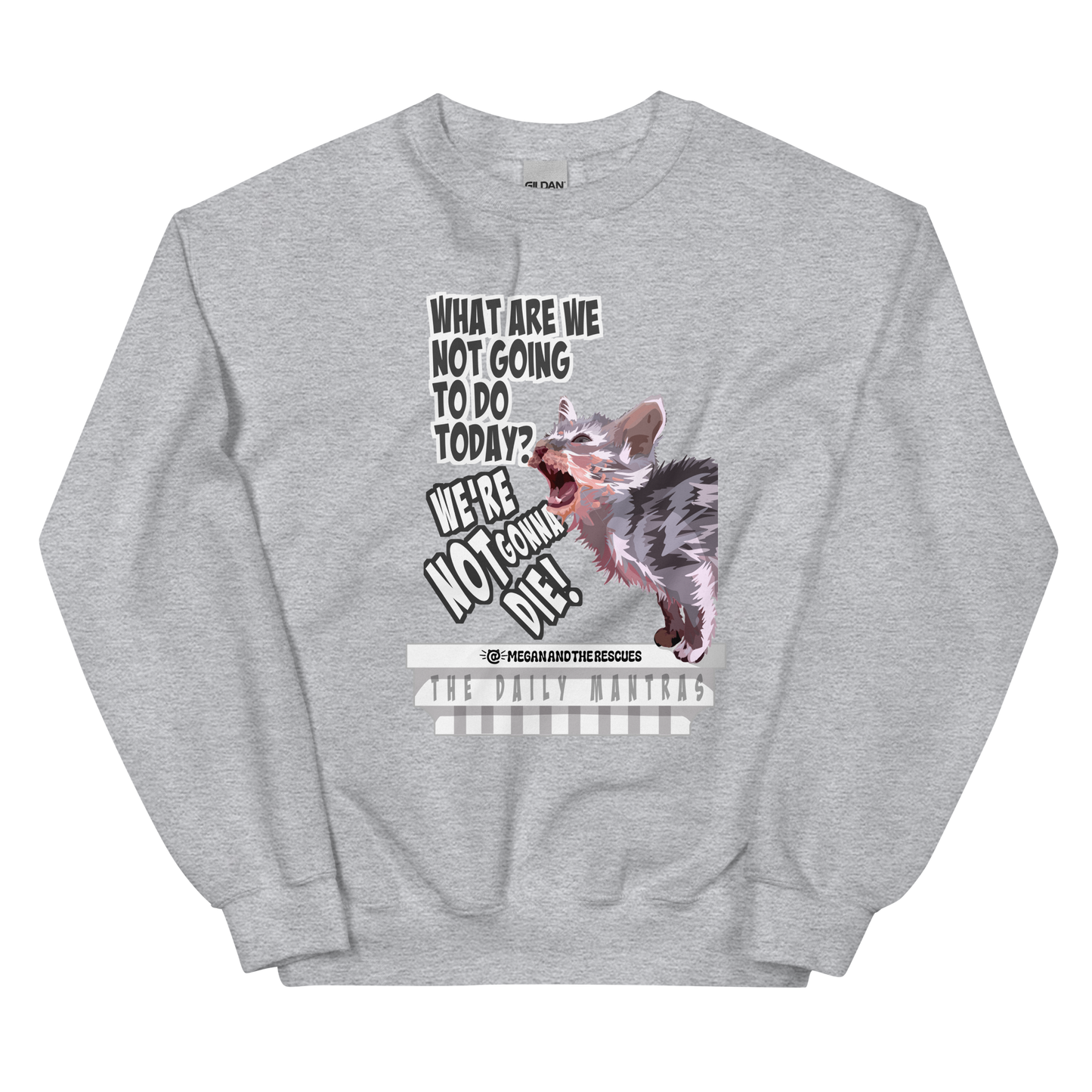 The Daily Mantras (Version 2) - Unisex Sweatshirt