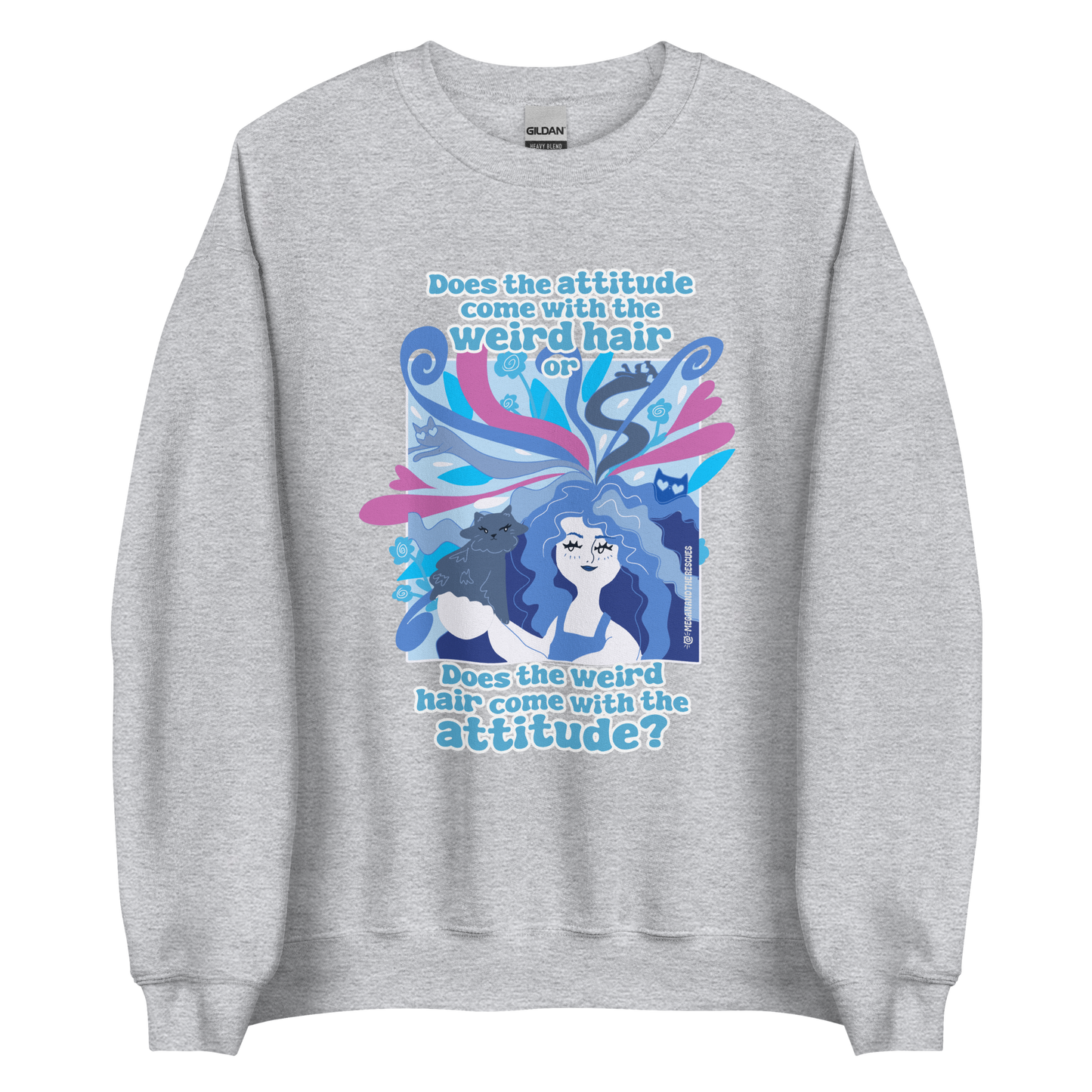 Weird Hair Attitude Blue - Unisex Sweatshirt