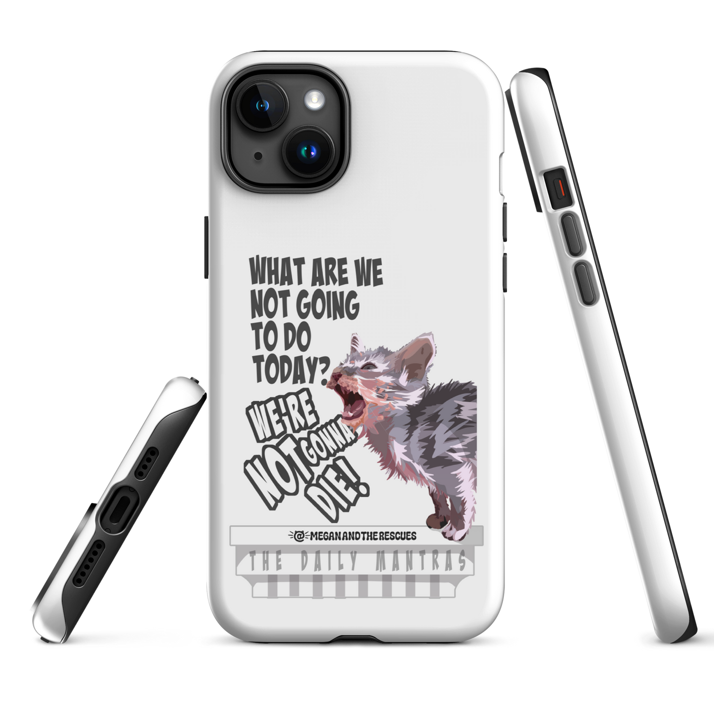 The Daily Mantras (Version 2 ) - Tough Case for iPhone®