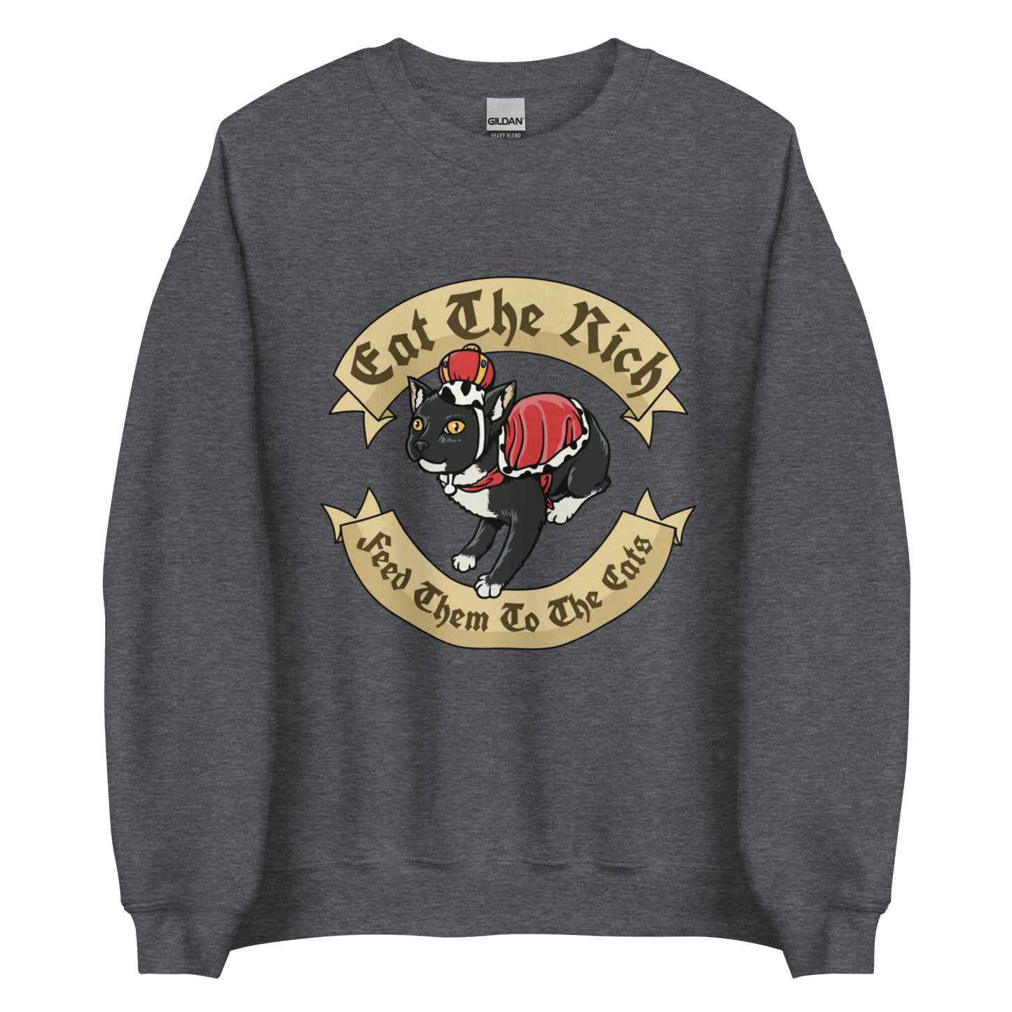 Eat the Rich - Unisex Sweatshirt