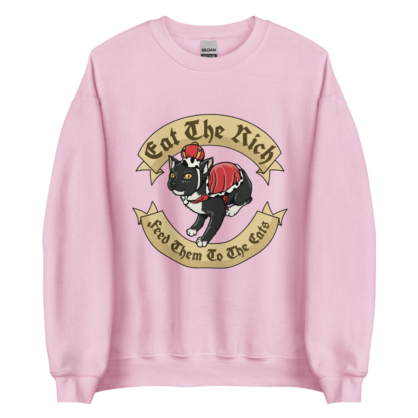 Eat the Rich - Unisex Sweatshirt